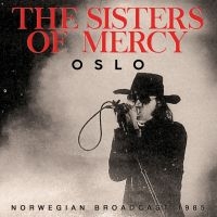 Sisters Of Mercy The - Oslo ryhmässä CD / Kommande / Hårdrock @ Bengans Skivbutik AB (5633857)