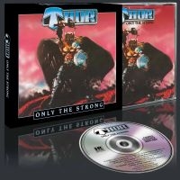 Thor - Only The Strong (Slipcase) ryhmässä CD / Kommande / Hårdrock @ Bengans Skivbutik AB (5633867)