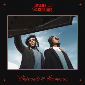 Jaywalk And The Cadillacs - Whitewalls & Harmonies ryhmässä ME SUOSITTELEMME / Perjantain julkaisut / 2025-09-26 @ Bengans Skivbutik AB (5634074)