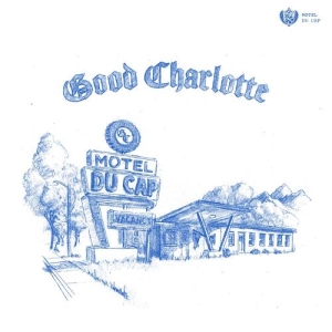 Good Charlotte - Motel Du Cap (Color Vinyl) ryhmässä VINYYLI / Kommande / Pop-Rock @ Bengans Skivbutik AB (5634106)