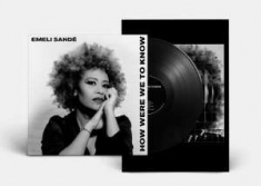Emeli Sandé - Split Seams/Vikt Hörn How Were We To Knowhow Were We To Know ryhmässä -Start Split @ Bengans Skivbutik AB (5634223)
