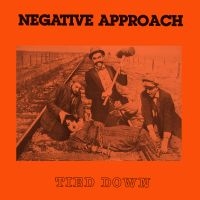Negative Approach - Tied Down (Ltd Orange Vinyl) ryhmässä VINYYLI / Kommande / Hårdrock @ Bengans Skivbutik AB (5634404)
