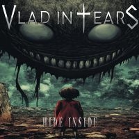 Vlad In Tears - Hide Inside ryhmässä CD / Kommande / Hårdrock @ Bengans Skivbutik AB (5634445)