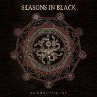 Seasons In Black - Anthropocene ryhmässä CD / Kommande / Hårdrock @ Bengans Skivbutik AB (5634473)