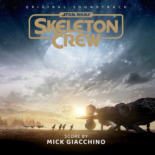 Mick Giacchino - Skeleton Crew ryhmässä ME SUOSITTELEMME / Perjantain julkaisut / 2025-09-26 @ Bengans Skivbutik AB (5634518)