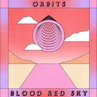 Orbits - Blood Red Sky ryhmässä VINYYLI / Kommande / Jazz @ Bengans Skivbutik AB (5634601)