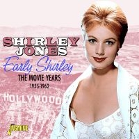 Shirley Jones - Early Shirley - The Movie Years, 19 ryhmässä CD / Kommande / Pop-Rock @ Bengans Skivbutik AB (5634645)