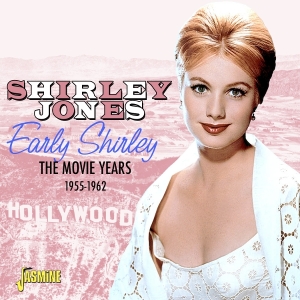 Shirley Jones - Early Shirley - The Movie Years, 1955-1962 ryhmässä ME SUOSITTELEMME / Perjantain julkaisut / 2025-08-08 @ Bengans Skivbutik AB (5634645)