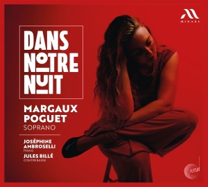 Margaux Poguet & Josephine Ambroselli & Jules Billé - Dans Notre Nuit ryhmässä ME SUOSITTELEMME / Perjantain julkaisut / 2025-08-29 @ Bengans Skivbutik AB (5634699)