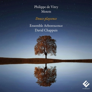Ensemble Arborescence & David Chappuis - Philippe De Vitry: Motets - Douce Playsence ryhmässä ME SUOSITTELEMME / Perjantain julkaisut / 2025-09-26 @ Bengans Skivbutik AB (5634700)