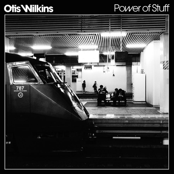 Wilkins Otis - Power Of Stuff (White Vinyl) ryhmässä VINYYLI @ Bengans Skivbutik AB (5634741)