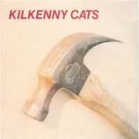 Kilkenny Cats - Hammer + Echo [2025 Remastered & Ex ryhmässä CD / Kommande / Pop-Rock @ Bengans Skivbutik AB (5634743)