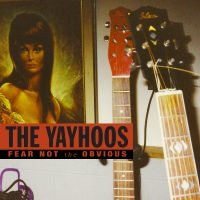Yayhoos The - Fear Not The Obvious (Red Vinyl) ryhmässä VINYYLI / Kommande / Pop-Rock @ Bengans Skivbutik AB (5634750)