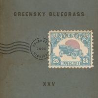 Greensky Bluegrass - Xxv ryhmässä VINYYLI / Kommande / Country @ Bengans Skivbutik AB (5634753)