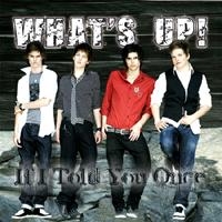 Whats Up! - If I Told You Once ryhmässä Musiikki / CD-Single / Pop-Rock @ Bengans Skivbutik AB (5634830)