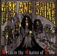 Rise And Shine - Break The Chains Of Time ryhmässä Musiikki / CD-Single /  @ Bengans Skivbutik AB (5634845)