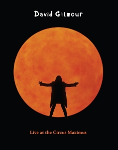 Gilmour David - Live At The Circus Maximus (2 Blu-ray Boxset) ryhmässä ME SUOSITTELEMME / Perjantain julkaisut / 2025-10-17 @ Bengans Skivbutik AB (5634934)