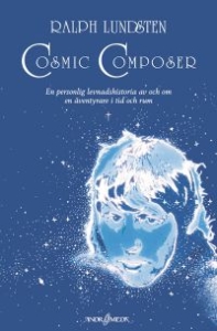 Lundsten Ralph - Cosmic Composer (368 Sidor) ryhmässä Övriga böcker @ Bengans Skivbutik AB (5634963)