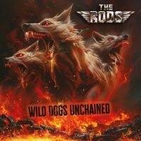 Rods The - Wild Dogs Unchained ryhmässä CD / Kommande / Hårdrock @ Bengans Skivbutik AB (5635044)