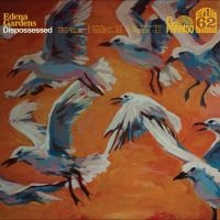 Edena Gardens - Dispossessed ryhmässä CD / Kommande / Pop-Rock @ Bengans Skivbutik AB (5635135)