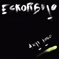 Eskorbuto - Anti Todo (Vinyl Lp) ryhmässä VINYYLI / Kommande @ Bengans Skivbutik AB (5635143)