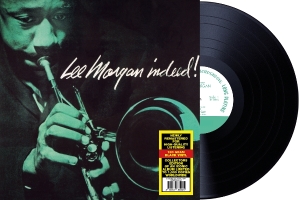 Lee Morgan - Indeed! ryhmässä ME SUOSITTELEMME / Perjantain julkaisut / 2025-09-19 @ Bengans Skivbutik AB (5635197)