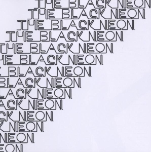 Black Neon - Arts & Crafts ryhmässä CD / Pop-Rock @ Bengans Skivbutik AB (5635211)