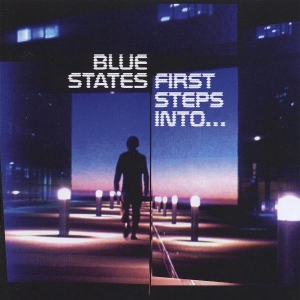 Blue States - First Steps Into ryhmässä CD @ Bengans Skivbutik AB (5635212)