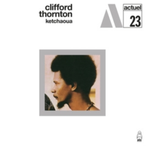 Clifford Thornton - Ketchaoua ryhmässä VINYYLI / Jazz @ Bengans Skivbutik AB (5635346)