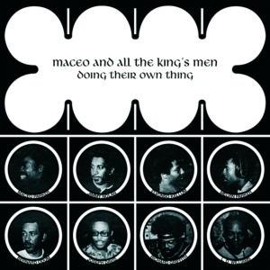 Maceo & All The King's Men - Doing Their Own Thing ryhmässä VINYYLI / RnB-Soul @ Bengans Skivbutik AB (5635428)