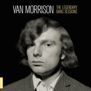 Van Morrison - The Legendary Bang Sessions ryhmässä VINYYLI / Pop-Rock @ Bengans Skivbutik AB (5635436)