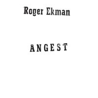 Ekman Roger - Ångest ryhmässä VINYYLI / Kommande / Jazz @ Bengans Skivbutik AB (5635491)