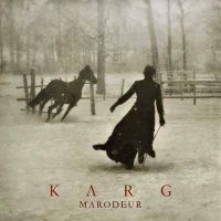 Karg - Marodeur (2 Lp Vinyl) ryhmässä VINYYLI / Kommande / Hårdrock @ Bengans Skivbutik AB (5635512)