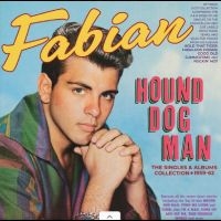 Fabian - Hound Dog Man - The Singles & Album ryhmässä CD / Kommande / Pop-Rock @ Bengans Skivbutik AB (5635515)
