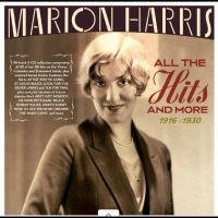 Marion Harris - All The Hits And More 1916 -1930 ryhmässä CD / Kommande / Pop-Rock @ Bengans Skivbutik AB (5635518)