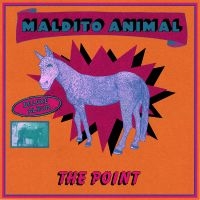 The Point. - Maldito Animal (Deluxe Edition) ryhmässä VINYYLI / Kommande / Pop-Rock @ Bengans Skivbutik AB (5635597)