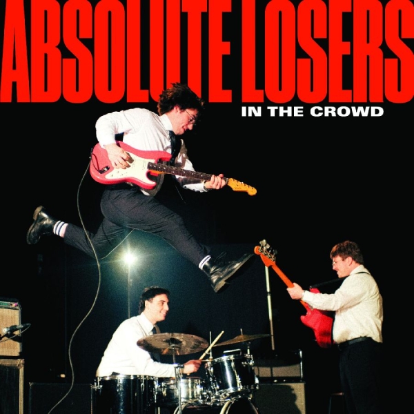Absolute Losers - In The Crowd ryhmässä ME SUOSITTELEMME / Perjantain julkaisut / 2025-09-26 @ Bengans Skivbutik AB (5635599)