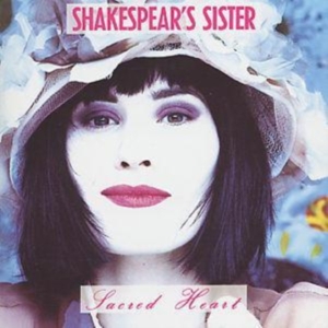 Shakespears Sister - Sacred Heart ryhmässä CD / Pop-Rock @ Bengans Skivbutik AB (5635697)