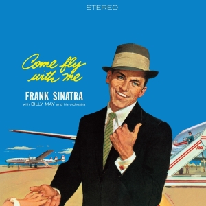 Frank Sinatra - Come Fly With Me ryhmässä VINYYLI / Kommande / Jazz @ Bengans Skivbutik AB (5635828)