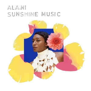 Ala.Ni - Sunshine Music ryhmässä CD / Kommande / Jazz @ Bengans Skivbutik AB (5635844)