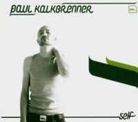 Paul Kalkbrenner - Self ryhmässä Kommande - alla format @ Bengans Skivbutik AB (5635941)