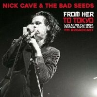 Cave Nick - From Her To Tokyo: Live Fuji 1998 ryhmässä VINYYLI / Pop-Rock @ Bengans Skivbutik AB (5635955)