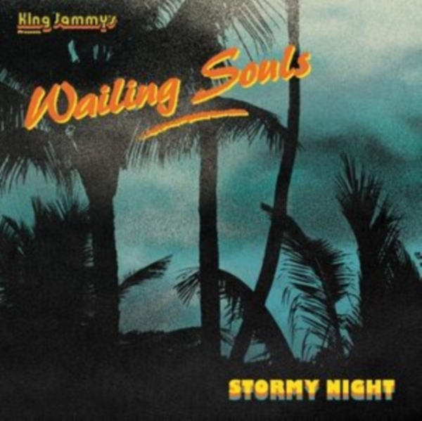 Wailing Souls - Stormy Night ryhmässä VINYYLI / Myydyimmät @ Bengans Skivbutik AB (5636060)