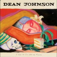 Johnson Dean - I Hope We Can Still Be Friends (?So ryhmässä VINYYLI / World Music @ Bengans Skivbutik AB (5636133)