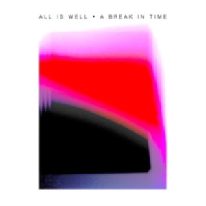 All Is Well - A Break In Time ryhmässä VINYYLI @ Bengans Skivbutik AB (5636383)