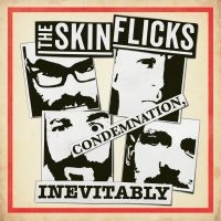 Skinflicks The - Condemnation, Inevitably (Vinyl Lp ryhmässä ME SUOSITTELEMME / Perjantain julkaisut / 2025-09-12 @ Bengans Skivbutik AB (5636390)