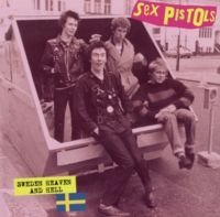Sex Pistols - Sweden Heaven And Hell ryhmässä VINYYLI / Pop-Rock @ Bengans Skivbutik AB (5636768)