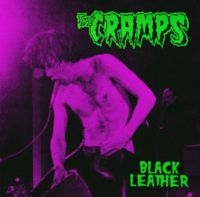 Cramps The - Black Leather ryhmässä VINYYLI / Pop-Rock @ Bengans Skivbutik AB (5636770)