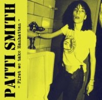 Smith Patti - First We Take Manhattan ryhmässä VINYYLI / Pop-Rock @ Bengans Skivbutik AB (5636778)
