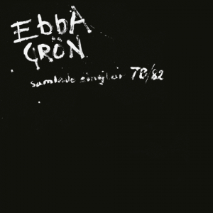 Ebba Grön - Samlade Singlar 78-82 (Black Vinyl) ryhmässä VINYYLI @ Bengans Skivbutik AB (5636863)